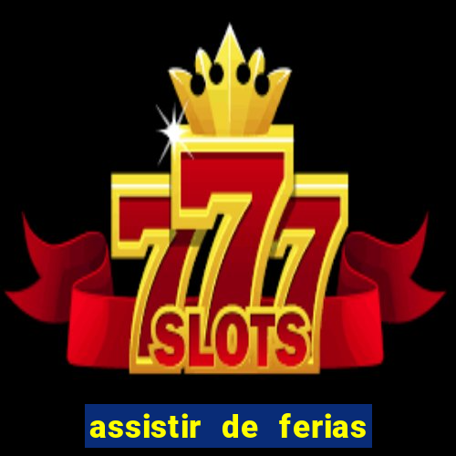 assistir de ferias com o ex caribe 2023
